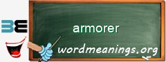 WordMeaning blackboard for armorer